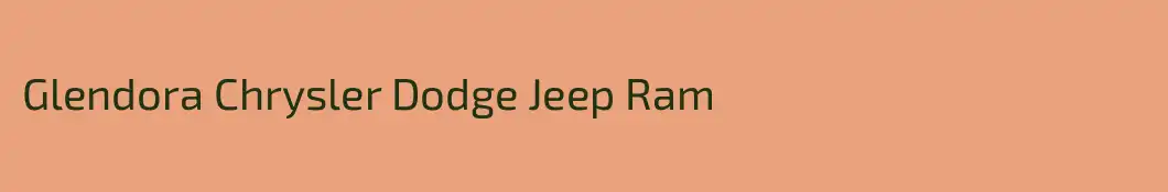 Glendora Chrysler Dodge Jeep Ram
